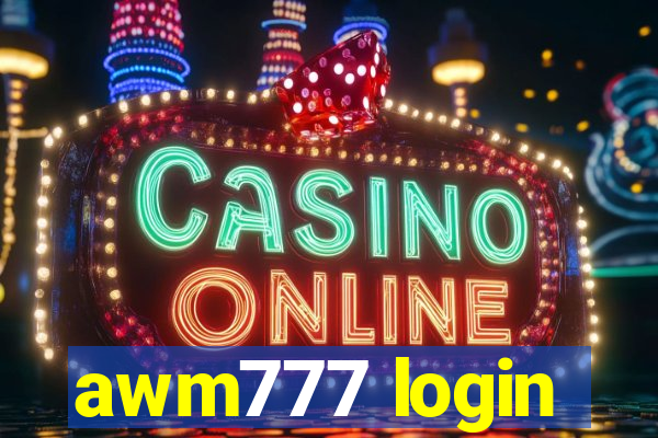 awm777 login